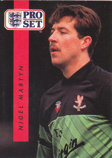 Nigel Martyn Crystal Palace 1990/91 Pro Set #54